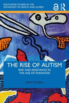 The Rise of Autism - Russell, Ginny (University of Exeter, UK)