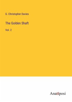 The Golden Shaft - Davies, G. Christopher