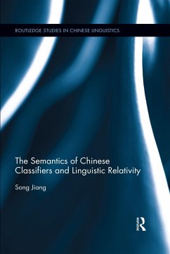 The Semantics of Chinese Classifiers and Linguistic Relativity - Jiang, Song