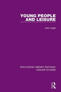 Young People and Leisure - Leigh, John