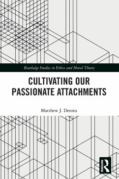 Cover Cultivating Our Passionate Attachments