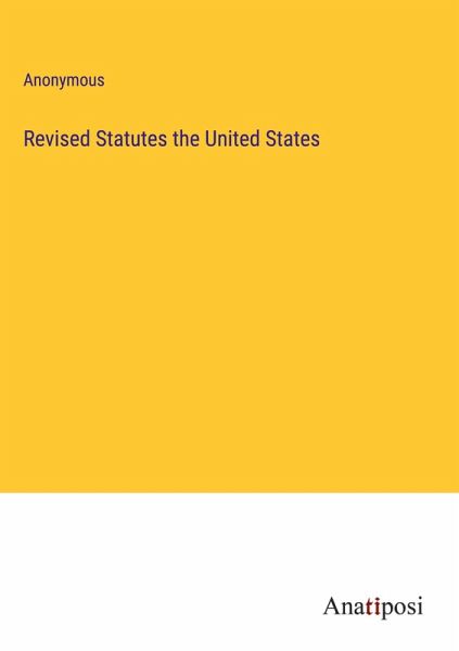 Revised Statutes the United States