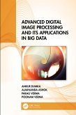 Advanced Digital Image Processing and Its Applications in Big Data