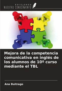 Cover Mejora de la competencia comunicativa en inglés de los alumnos de 10º curso mediante el TBL