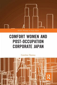Comfort Women and Post-Occupation Corporate Japan - Norma, Caroline