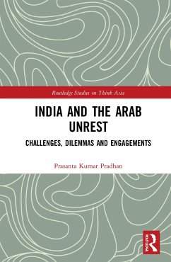 India and the Arab Unrest - Pradhan, Prasanta Kumar