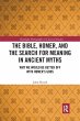 The Bible, Homer, and the Search for... - Bild 1