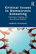 Critical Issues in Democratic Schooling - Bild 1