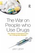 The War on People who Use Drugs - Bild 1