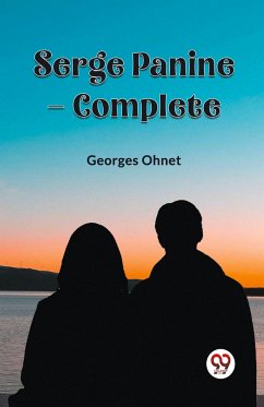 Serge Panine ¿ Complete - Ohnet, Georges