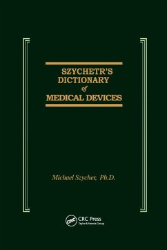 Szycher's Dictionary of Medical Devices - Szycher, Michael