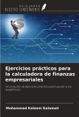 Ejercicios prácticos para la calculadora de finanzas empresariales