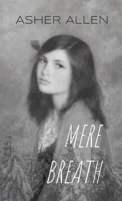 Mere Breath - Allen, Asher