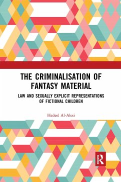 The Criminalisation of Fantasy Material - Al-Alosi, Hadeel