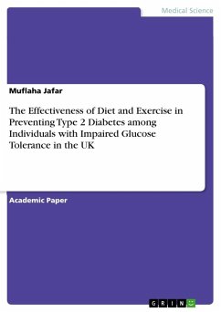 The Effectiveness of Diet and Exercise in Preventing Type 2 Diabetes among Individuals with Impaired Glucose Tolerance in the UK