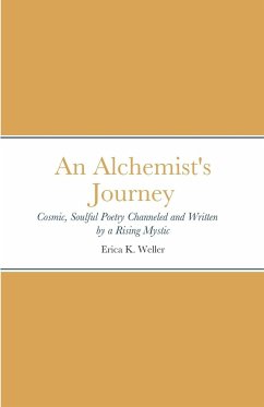 An Alchemist's Journey - Weller, Erica K.