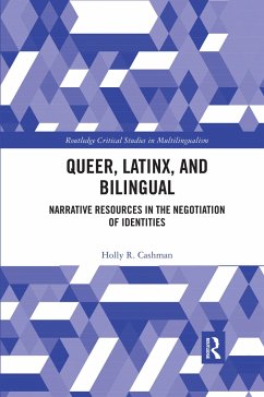 Queer, Latinx, and Bilingual - Cashman, Holly