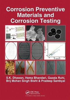 Corrosion Preventive Materials and Corrosion Testing - Dhawan, S K; Bhandari, Hema; Ruhi, Gazala