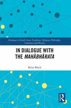 In Dialogue with the Mahābhārata - Black, Brian