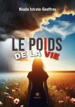 Le poids de la vie - Nicole Istrate-Geoffroy