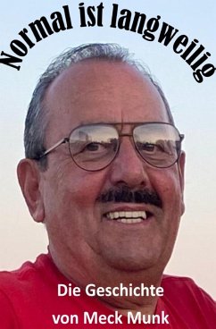 Normal ist langweilig (eBook, ePUB) - Munk, Albert