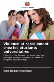 Violence et harcèlement chez les étudiants universitaires