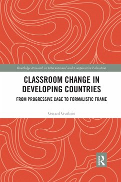 Classroom Change in Developing Countries - Guthrie, Gerard