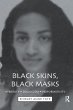 Black Skins, Black Masks - Bild 1