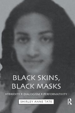 Black Skins, Black Masks - Tate, Shirley Anne