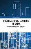 Organizational Learning in China