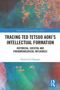 Tracing Ted Tetsuo Aoki's Intellectual Formation - Baergen, Patricia Liu