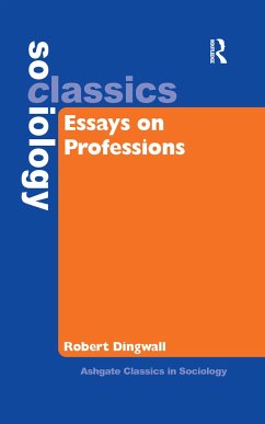 Essays on Professions - Dingwall, Robert