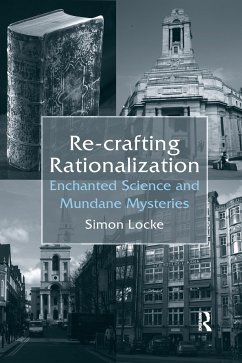 Re-crafting Rationalization - Locke, Simon