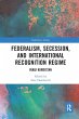Federalism, Secession, and... - Bild 1