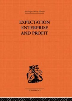 Expectation, Enterprise and Profit - Shackle, G L S