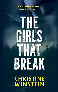 The Girls That Break - Winston, Christine