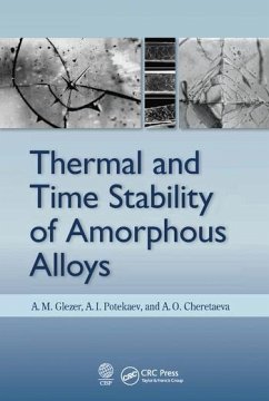 Thermal and Time Stability of Amorphous Alloys - Glezer, A M; Potekaev, A I; Cheretaeva, A O