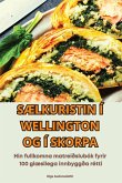 SÆLKURISTIN Í WELLINGTON OG Í SKORPA