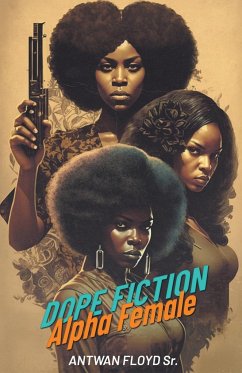 Dope Fiction - Floyd, Antwan Sr.