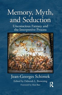 Memory, Myth, and Seduction - Schimek, Jean-Georges