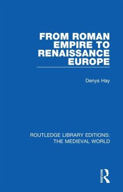 From Roman Empire to Renaissance Europe - Hay, Denys