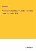 Public Accounts of Canada, for the Fiscal Year Ended 30th. June, 1874