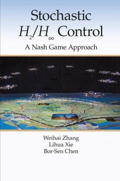Stochastic H2/H ∞ Control - Zhang, Weihai; Xie, Lihua; Chen, Bor-Sen
