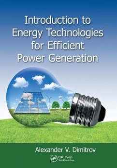 Introduction to Energy Technologies for Efficient Power Generation - Dimitrov, Alexander V