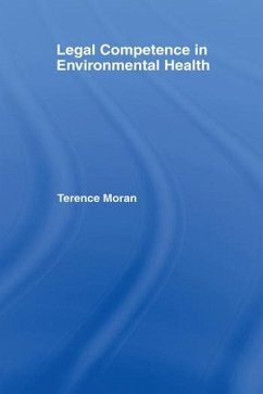 Legal Competence in Environmental Health - Moran, Terence