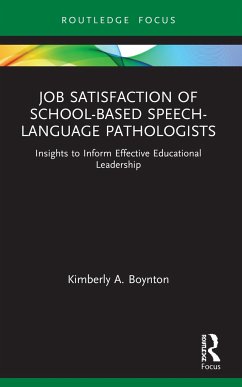 Job Satisfaction of School-Based Speech-Language Pathologists - Boynton, Kimberly A