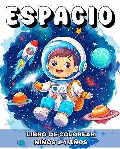 Espacio Libro de Colorear para Niños de 1 a 4 Años - Riley, Lucy