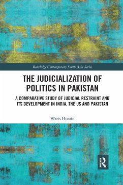The Judicialization of Politics in Pakistan - Husain, Waris