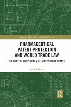 Pharmaceutical Patent Protection and World Trade Law - Sundaram, Jae