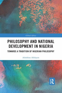 Philosophy and National Development in Nigeria - Afolayan, Adeshina